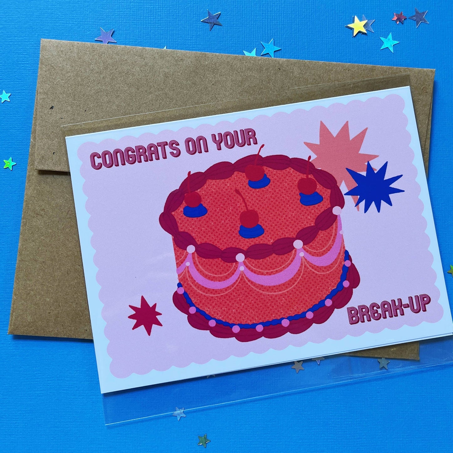 Greeting Card; Congrats On Your Break-Up