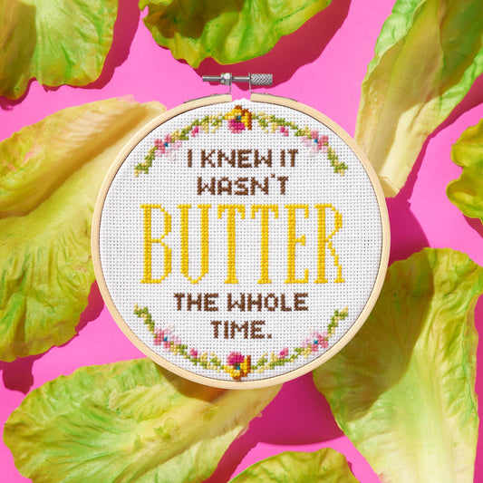 Cross Stitch Kit; I Knew It Wasn't Butter By Brass Monkey