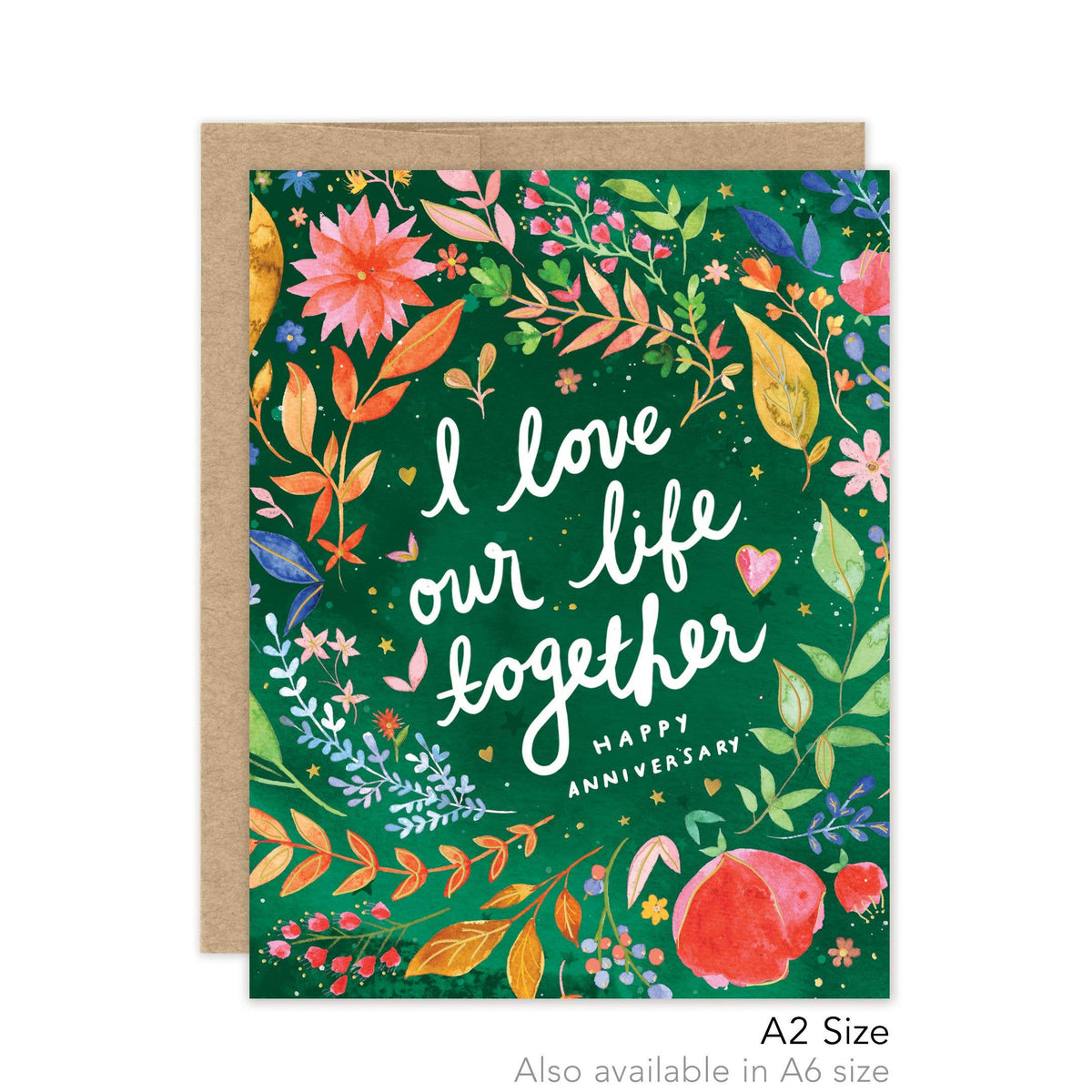 Anniversary Card; I Love Our Life Together | Biely & Shoaf