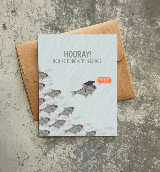 Graduation Card; Done with School