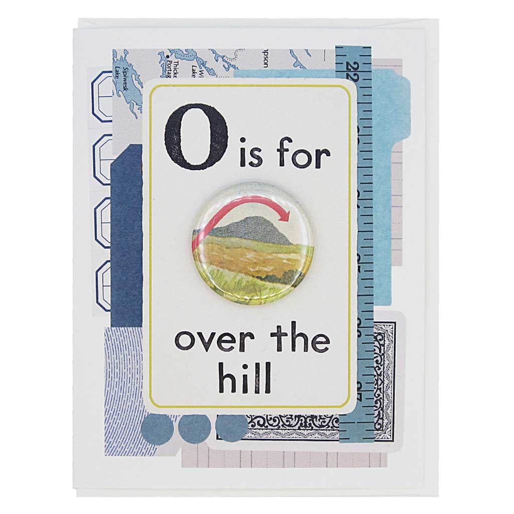 Birthday Card; Over the Hill (With Pinback Button)