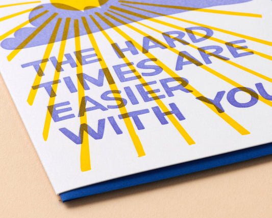 Greeting Card; Easier with You, Thank You (Letterpress)