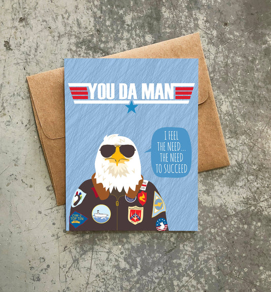 Greeting Card; You Da Man, Top Gun Eagle