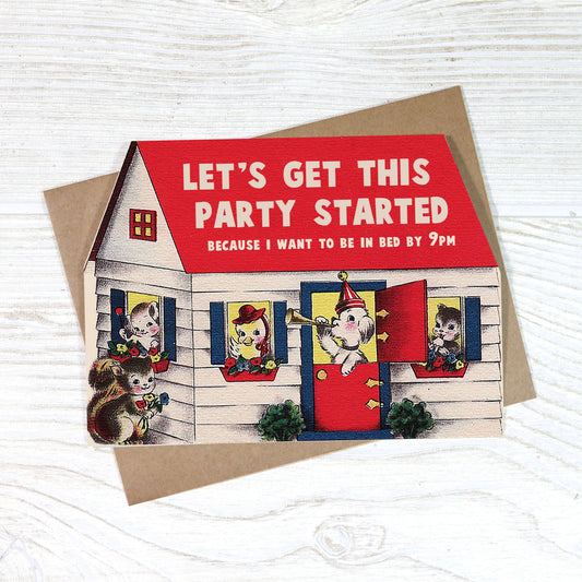 Birthday Card; Let's Get This Party Started (Funny)