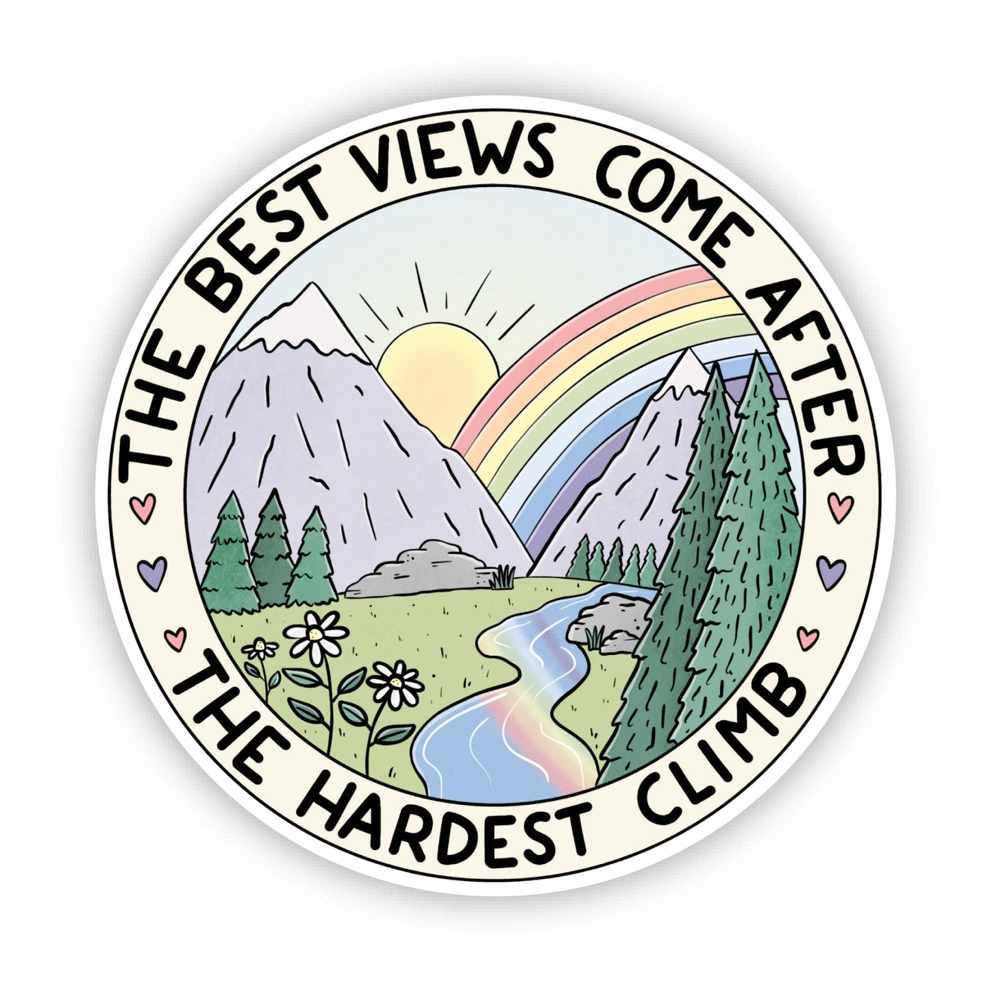 Vinyl Sticker; The Hardest Climb (Motivational)