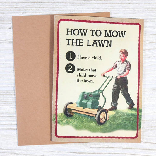 Father's Day Card; How to Mow the Lawn (Funny)