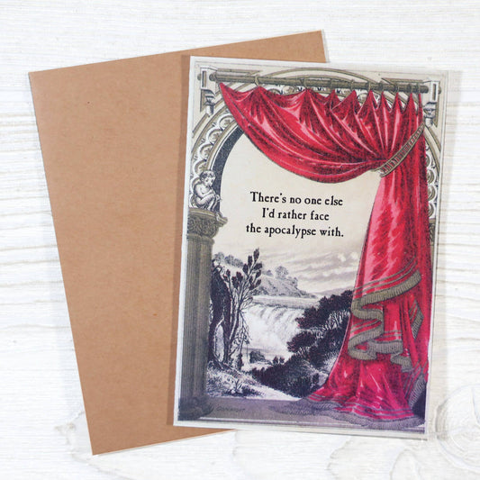 Love Card; There’s No One Else I’d Rather Face the Apocalypse With