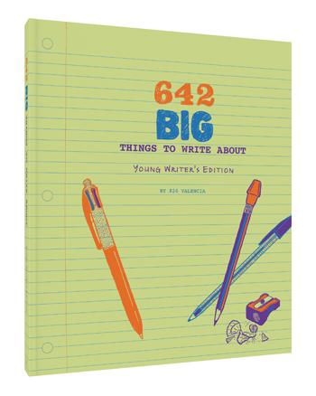 Writing Journal; 642 Big Things to Write About: Young Writer's Edition