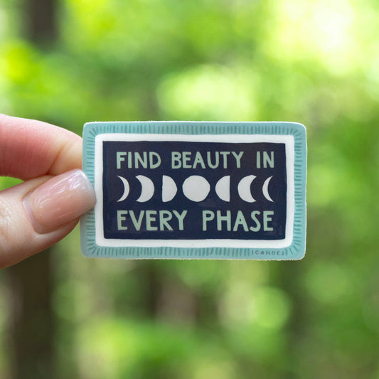 Vinyl Sticker; Find Beauty