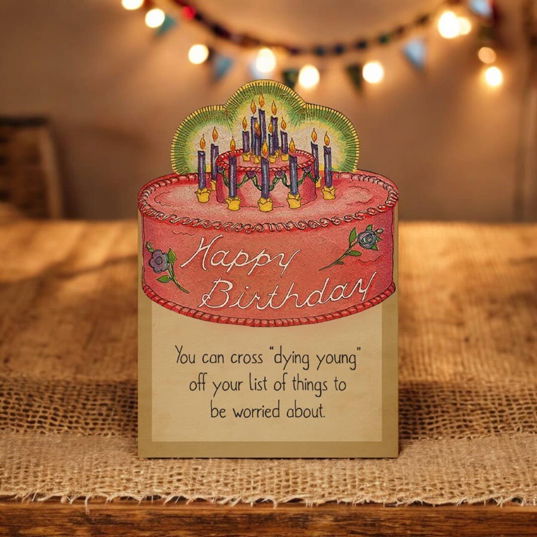 Birthday Card; Cross Off Dying Young (Funny, Sarcastic)