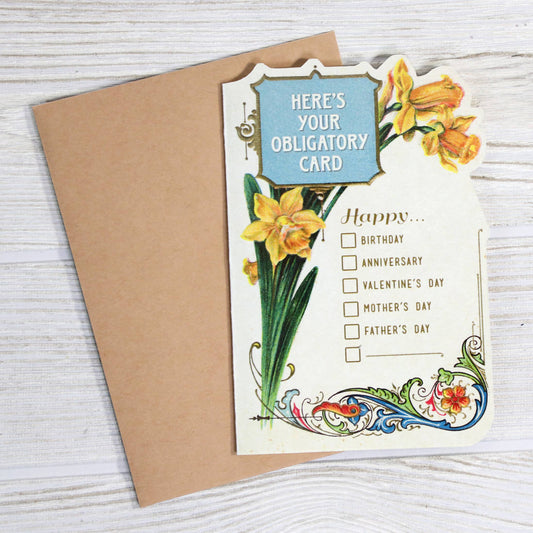 Greeting Card; Funny All Occasion "Here's Your Obligatory Card