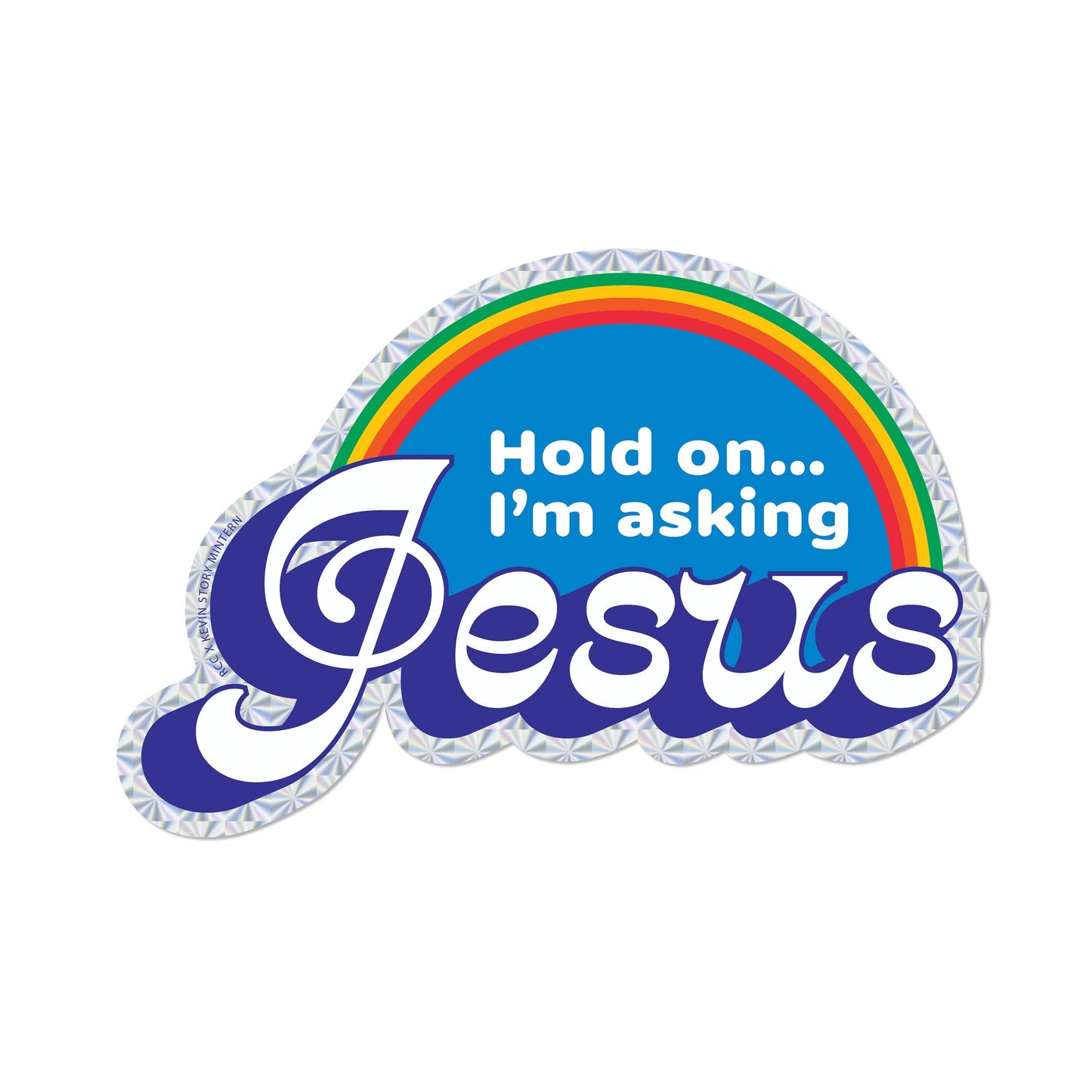 Vinyl Sticker; Asking Jesus sticker
