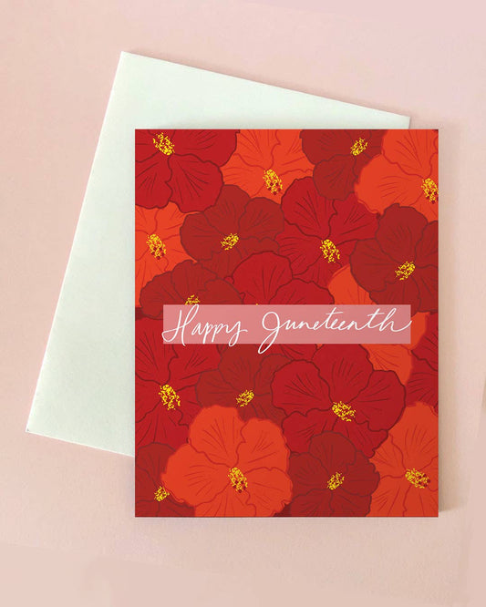 Juneteenth Card; Hibiscus