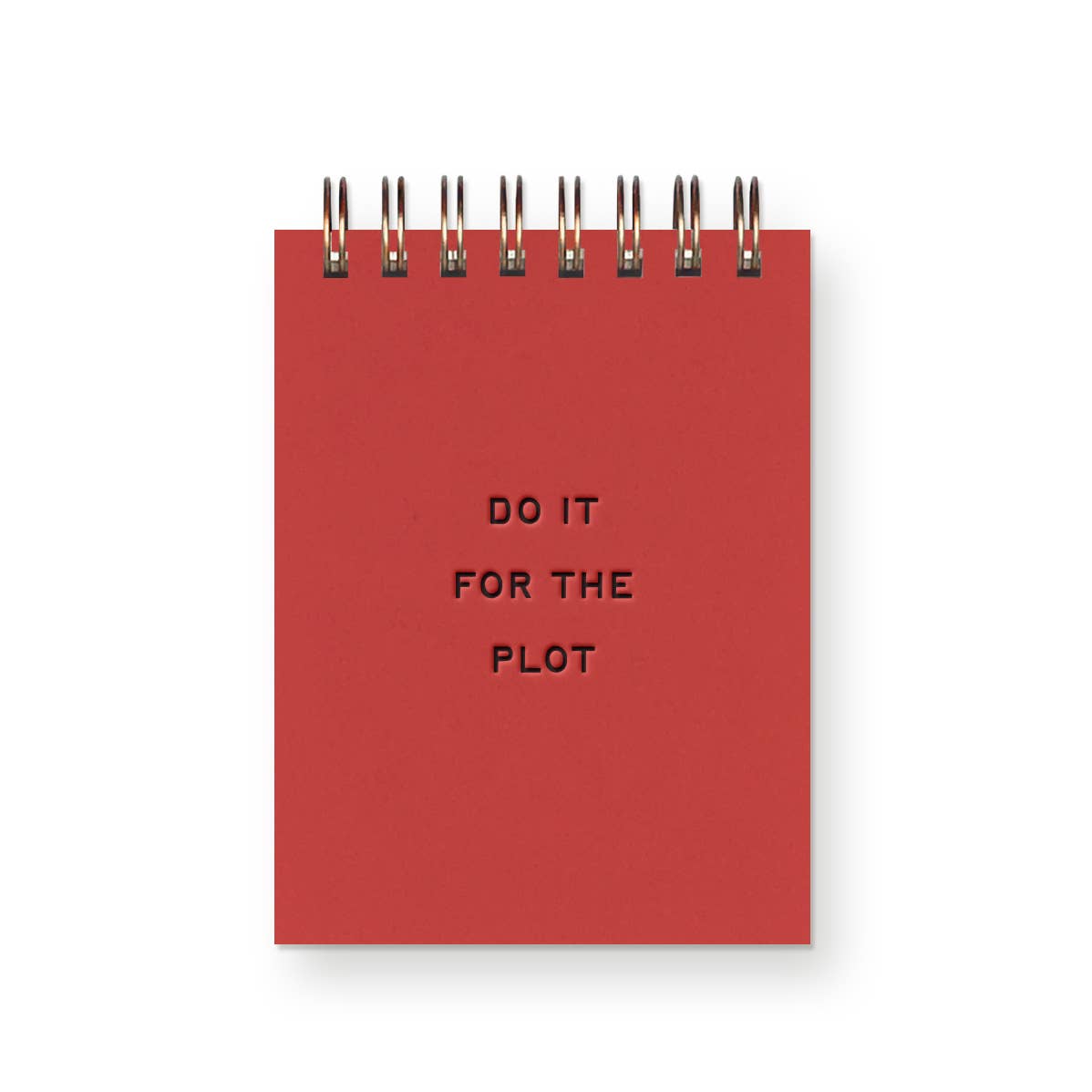 Mini Jotter Notebook; Do It For The Plot