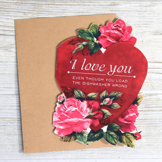 Love Card; Dishwasher Loading Joke