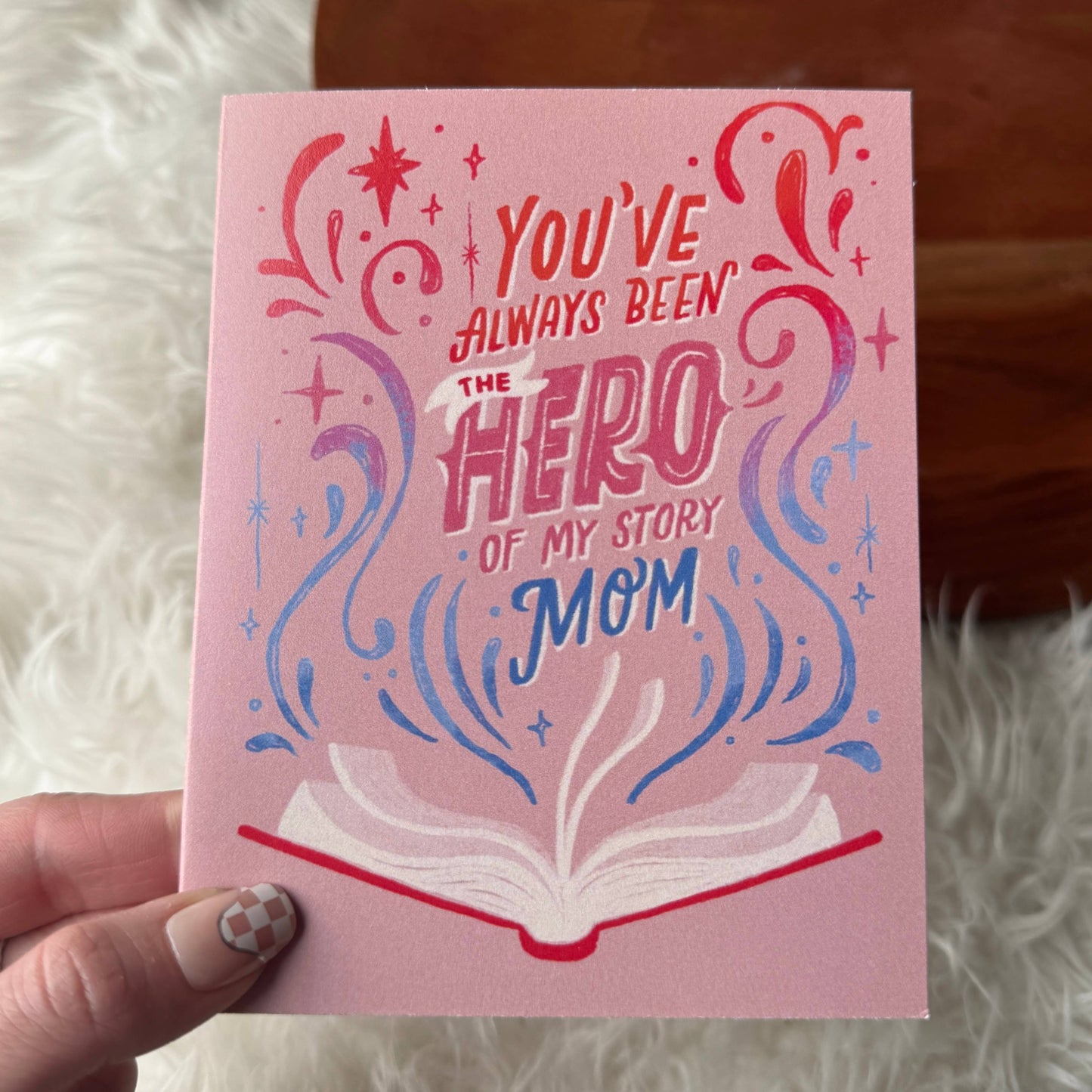 Mother's Day Card; "You've always been the hero" (Peach)