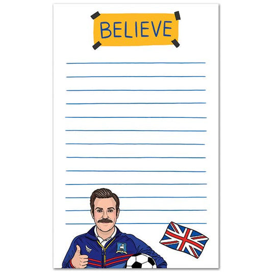 Notepad; Ted Believe