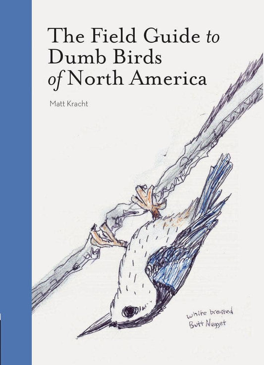 Book; The Field Guide to Dumb Birds of America