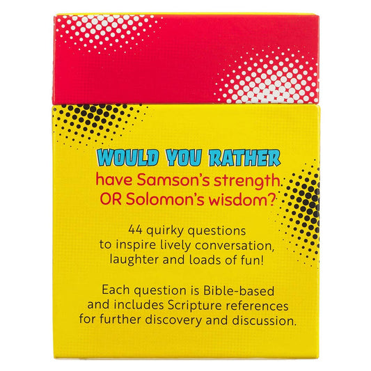 Conversation Starters for Families; Would you Rather (Bible Theme)