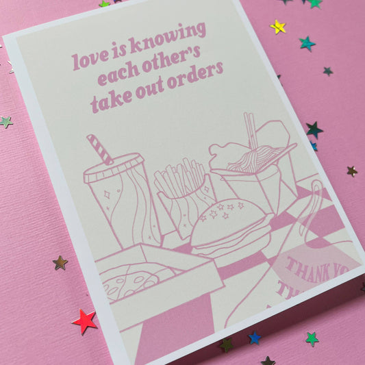 Greeting Card; Love Is Knowing Each Other’s Take Out Orders