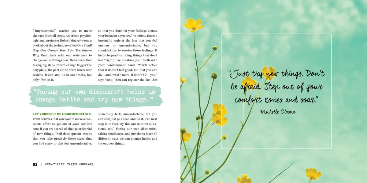 Interior spread of Creativity Takes Courage showing pages 82–83 from Dare to Try Something New — text about facing discomfort and the Kaizen method on the left with pull quote "Facing our own discomfort helps us change habits and try new things," and a full-bleed photo of yellow wildflowers on a teal background on the right with a Michelle Obama quote: "Just try new things. Don't be afraid. Step out of your comfort zones and soar."