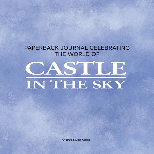 Journal; Studio Ghibli: Castle in the Sky