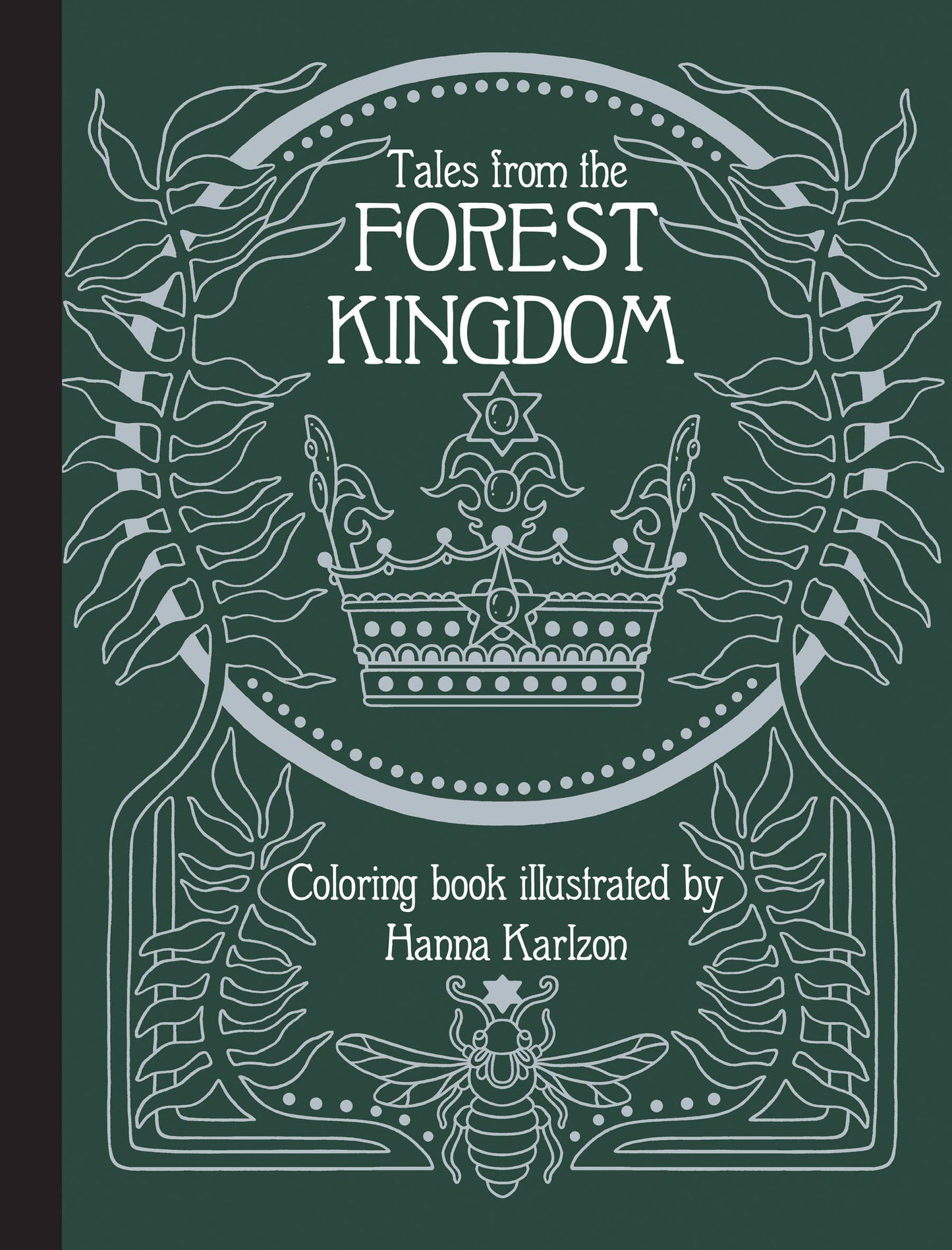 Coloring Book; Tales from the Forest Kingdom