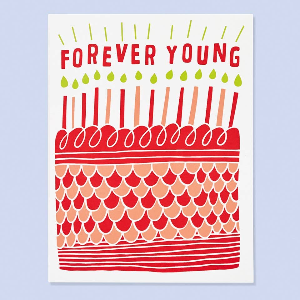 Birthday Card; Forever Young