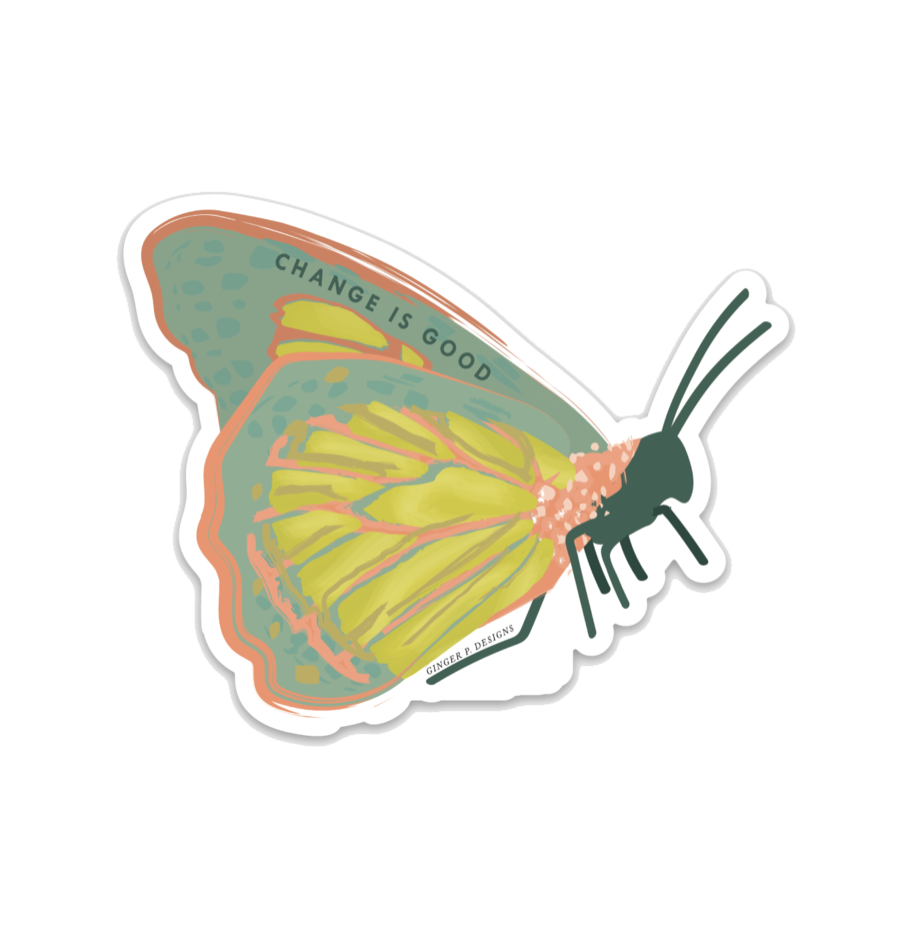 Vinyl Sticker; Change Is Good Butterfly