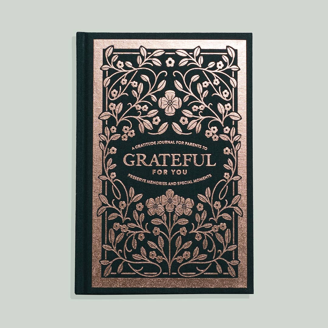 Journal; Grateful for You: A Gratitude Journal for Parents