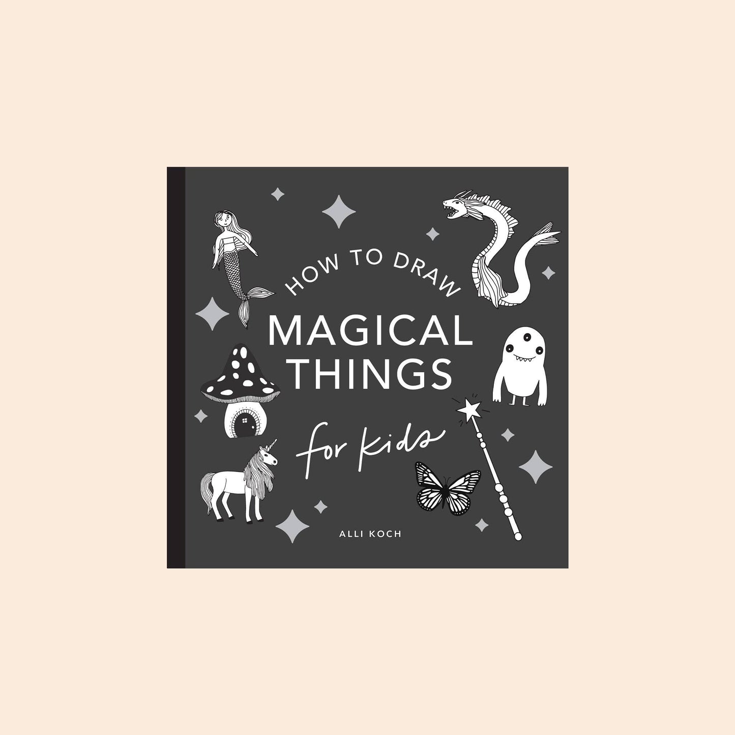 Magical Things: How to Draw Books for Kids