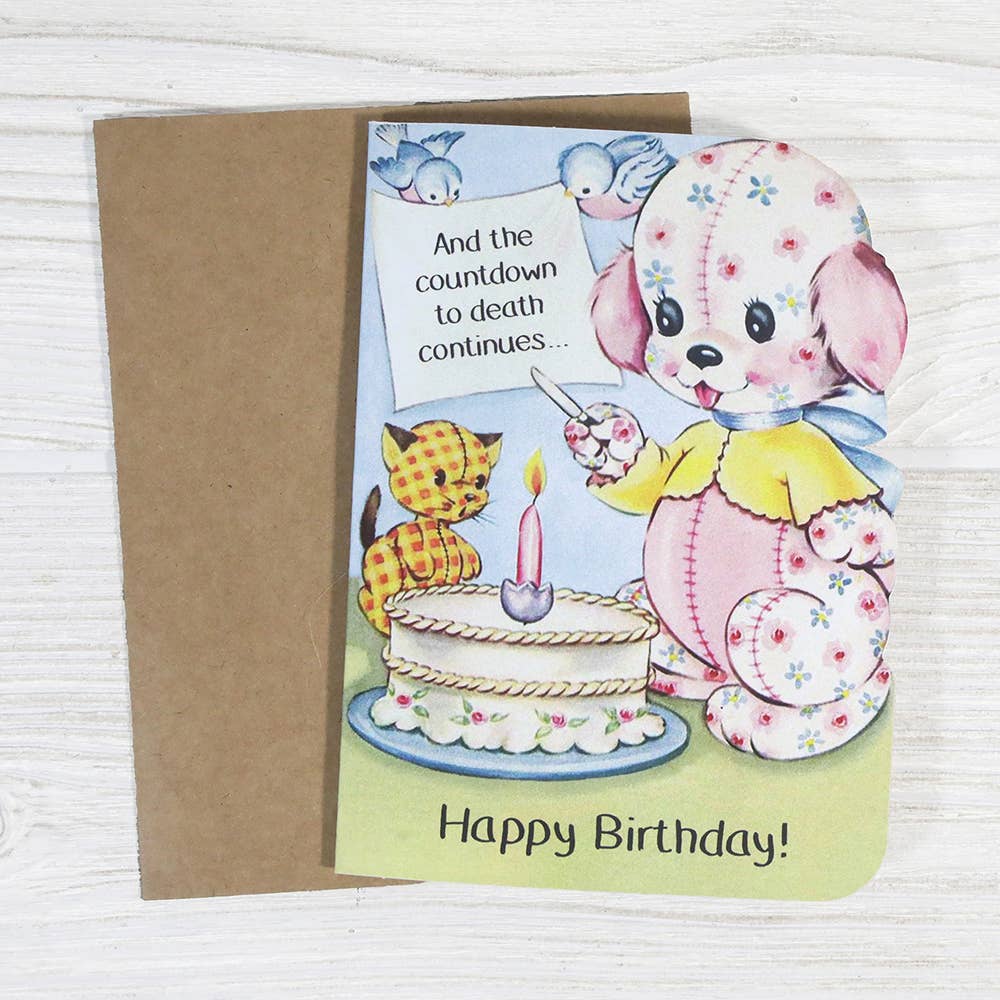 Birthday Card; And the Countdown to Death Continues (Funny)