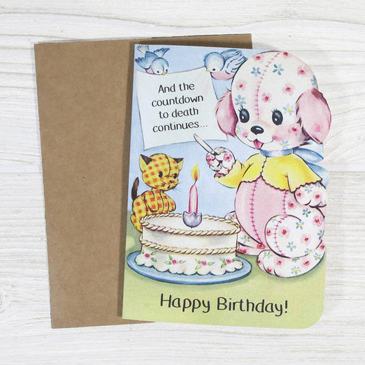 Birthday Card; And the Countdown to Death Continues (Funny)