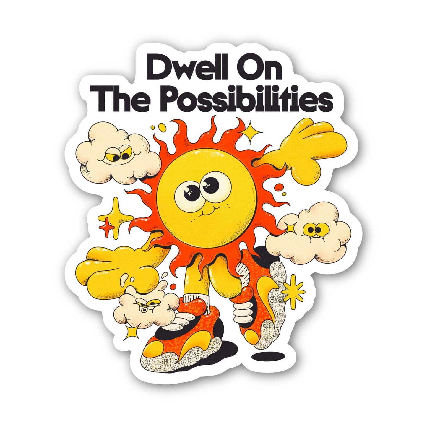Vinyl Sticker; Dwell On The Possibilities Sun (Inspirational)