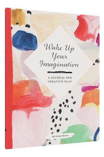 Creative Journal; Wake Up Your Imagination