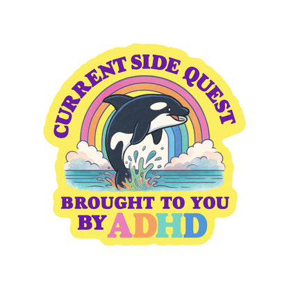 Vinyl Sticker; ADHD (Funny Mental Health, High Quality)