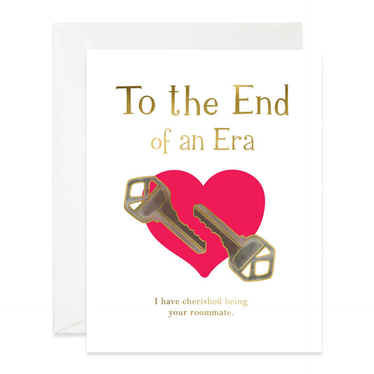 Greeting Card; End of an Era (Roommate Card)