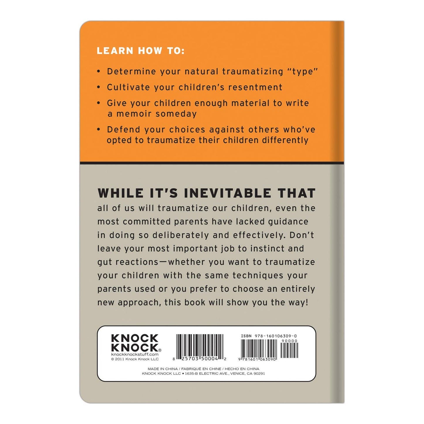 Back cover of How to Traumatize Your Children — orange and gray design listing four humorous learning objectives including "Determine your natural traumatizing type" and "Give your children enough material to write a memoir someday," with Knock Knock branding and ISBN barcode