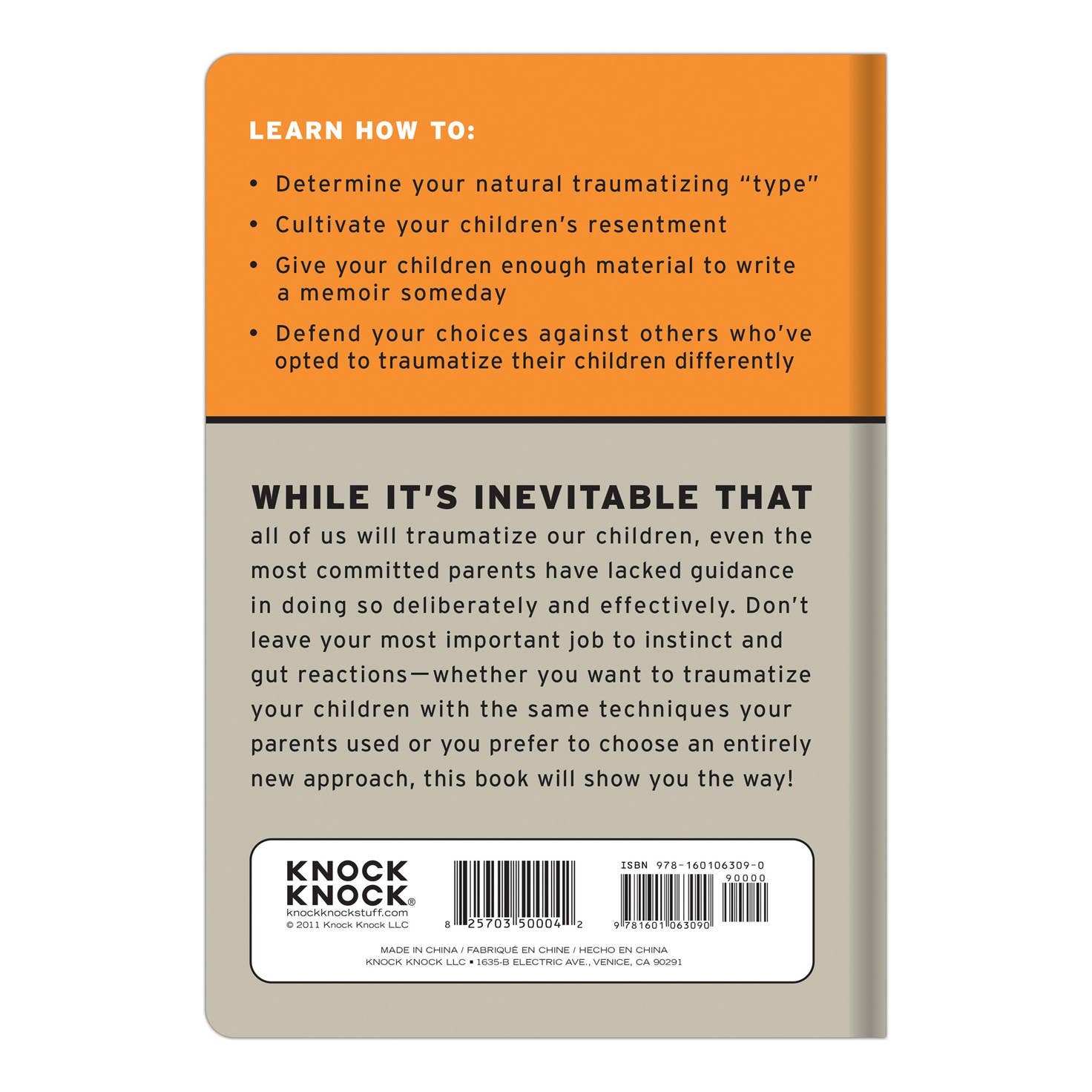 Back cover of How to Traumatize Your Children — orange and gray design listing four humorous learning objectives including "Determine your natural traumatizing type" and "Give your children enough material to write a memoir someday," with Knock Knock branding and ISBN barcode