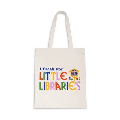 Canvas Tote; I Break For Little Libraries by Ban.do
