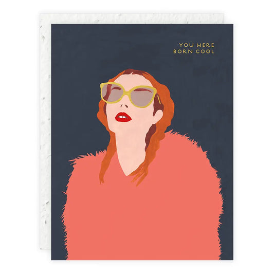 Seedlings Birthday Card; You Were Born Cool (Plantable Envelope)
