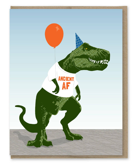 Birthday Card; Ancient AF