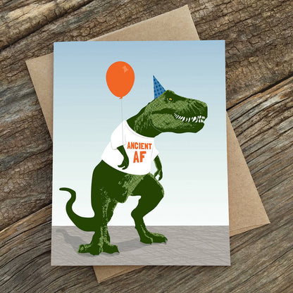 Birthday Card; Ancient AF