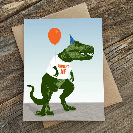 Birthday Card; Ancient AF