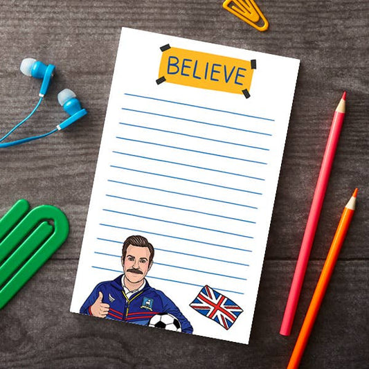 Notepad; Ted Believe