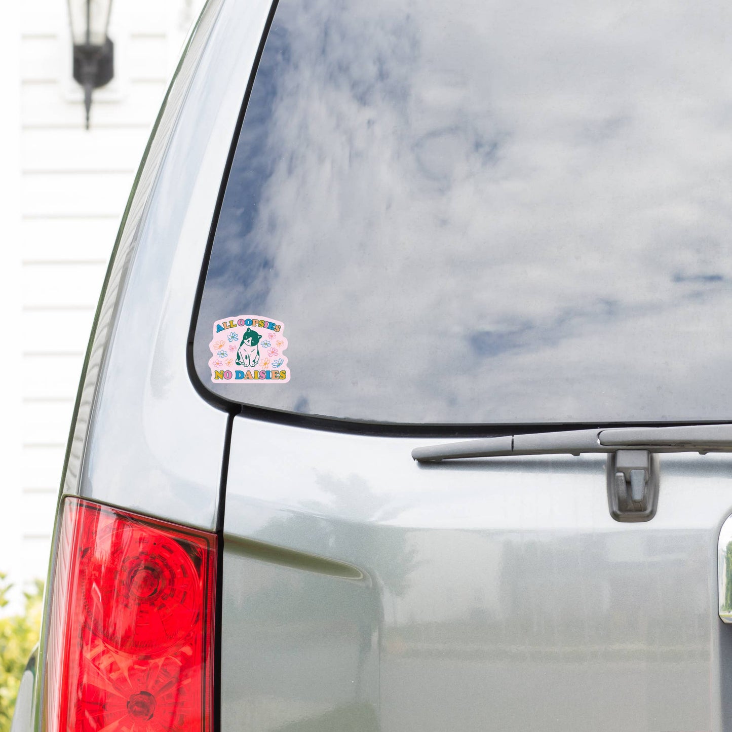 Vinyl Sticker; All Oopsies No Daisies