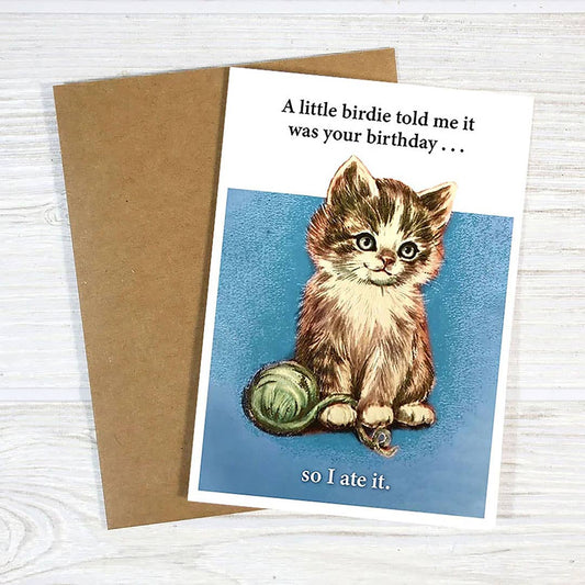 Birthday Card; A Little Birdie Told Me It Was Your Birthday (Funny)