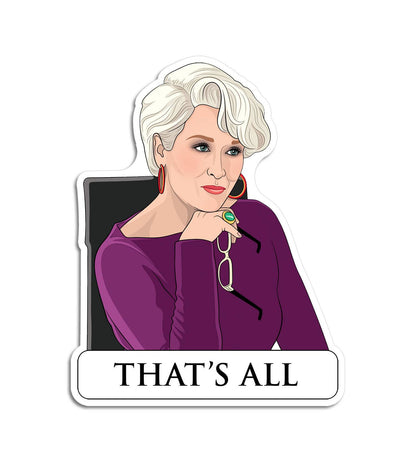 That's All Die Cut Sticker | The Found