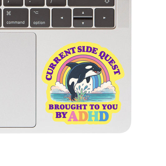 Vinyl Sticker; ADHD (Funny Mental Health, High Quality)