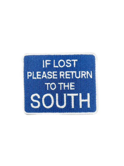 Iron-On Patch; If Lost Please Return to the South | Field Trip Threads